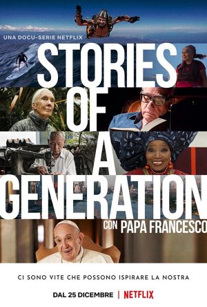 Câu chuyện của một thế hệ - với Giáo hoàng Francis