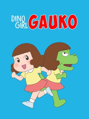 Gauko - Cô bé khủng long (Phần 2)