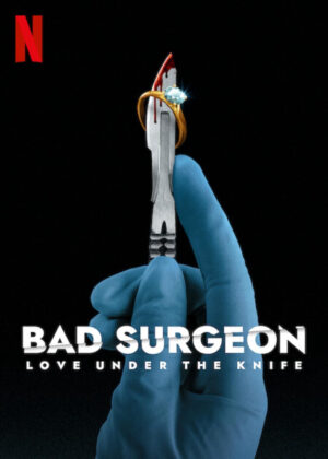 Nhà phẫu thuật bất lương: Tình yêu dưới lưỡi dao